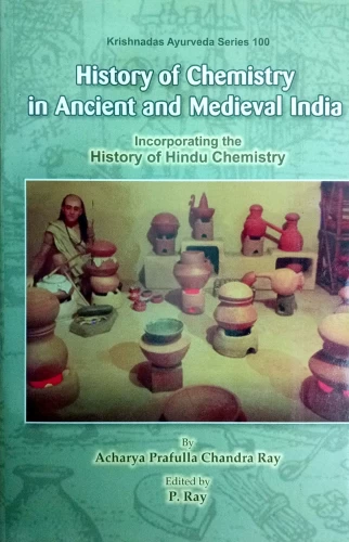 History of Chemistry in Ancient and Medieval India